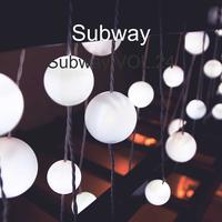 Subway Vol.24