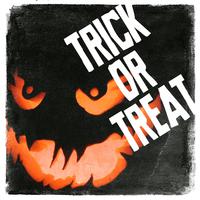 Trick or Treat