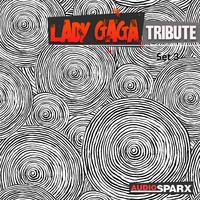 Lady Gaga Tribute, Set 3