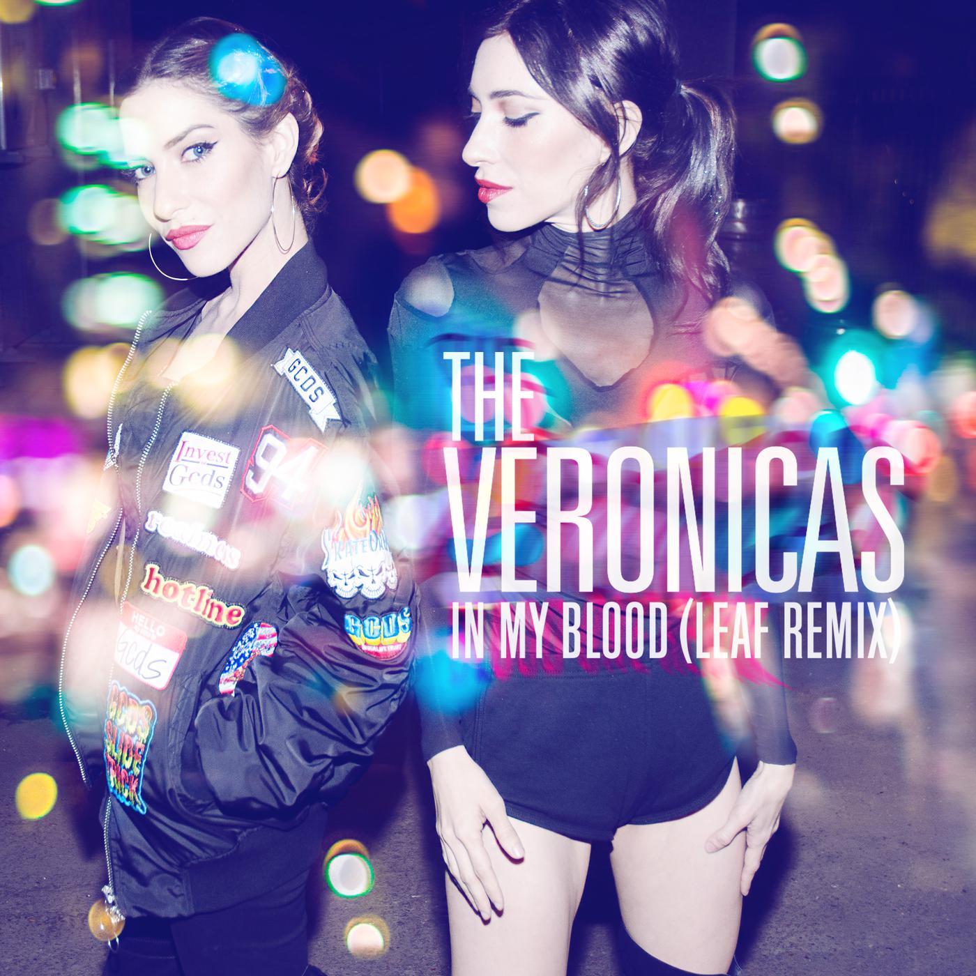 In My Blood Leaf Remix The Veronicas