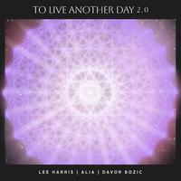 To Live Another Day 2.0