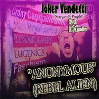 Anonymous (Rebel Alien) [feat. El Genius]