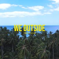 We Outside (feat. Laylow Gang)