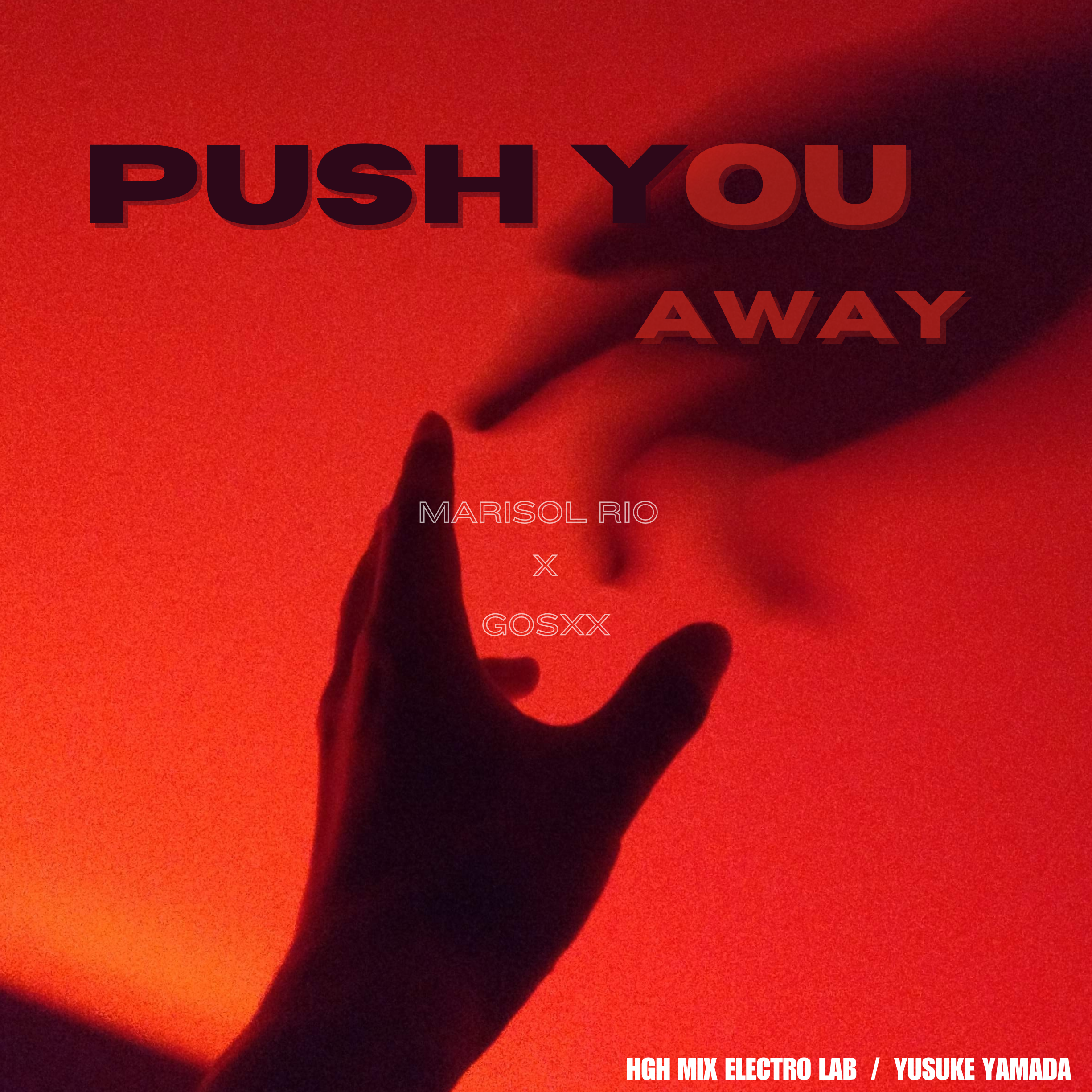Push you away