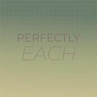 Perfectly Each