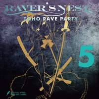 RAVER’S NEST 5 TOHO RAVE PARTY