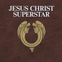 Jesus Christ Superstar (2012 Remastered Edition)