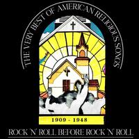 The Very Best of American Religious Songs (1909 - 1948)