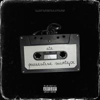 Quarantine Mixtape