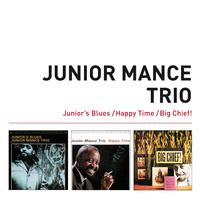 Junior's Blues + Happy Time + Big Chief! (Bonus Track Version)