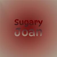 Sugary Joan