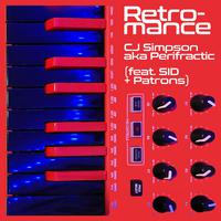 Retromance (feat. SID & Patrons)