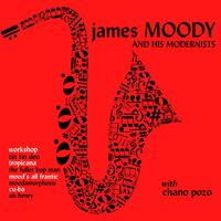 James Moody and His Modernists