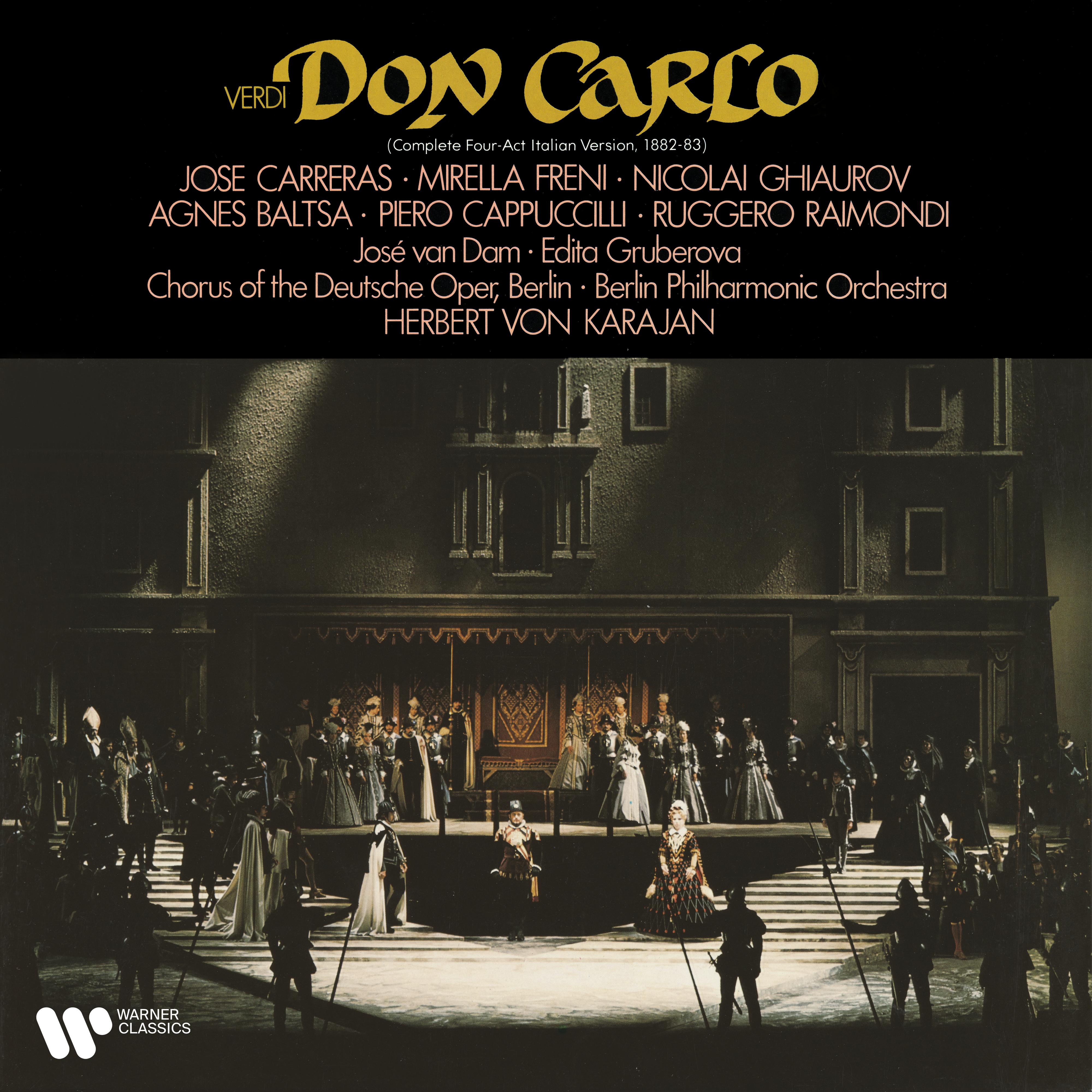Don Carlo, Act 2:"O ciel! Tu! Rodrigo!" (Don Carlo, Coro, Elisabetta, Filippo, Una voce dal cielo, Deputati)