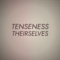 Tenseness Theirselves