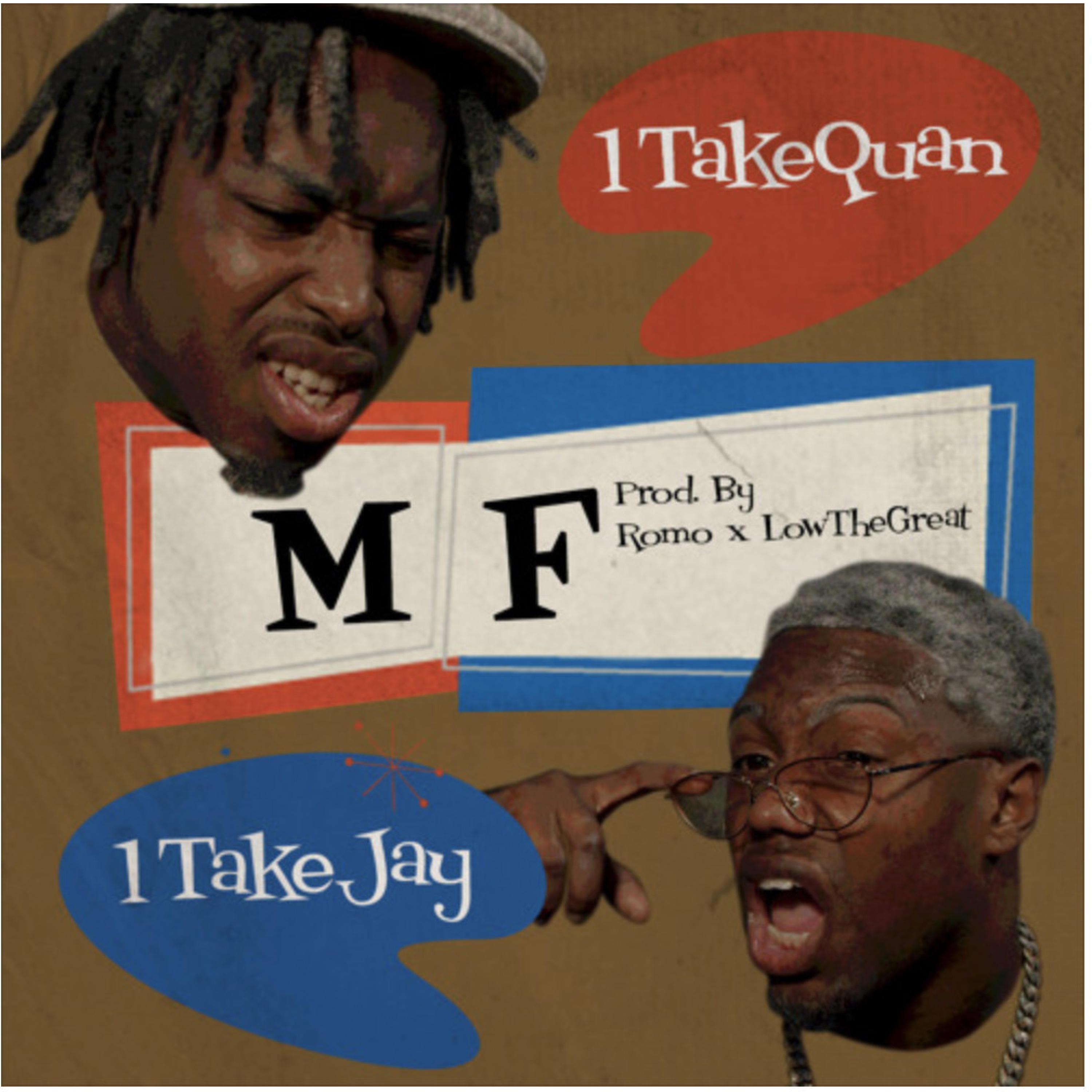 MF (feat. 1TakeJay)