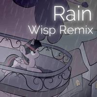 Rain (Wisp Remix)