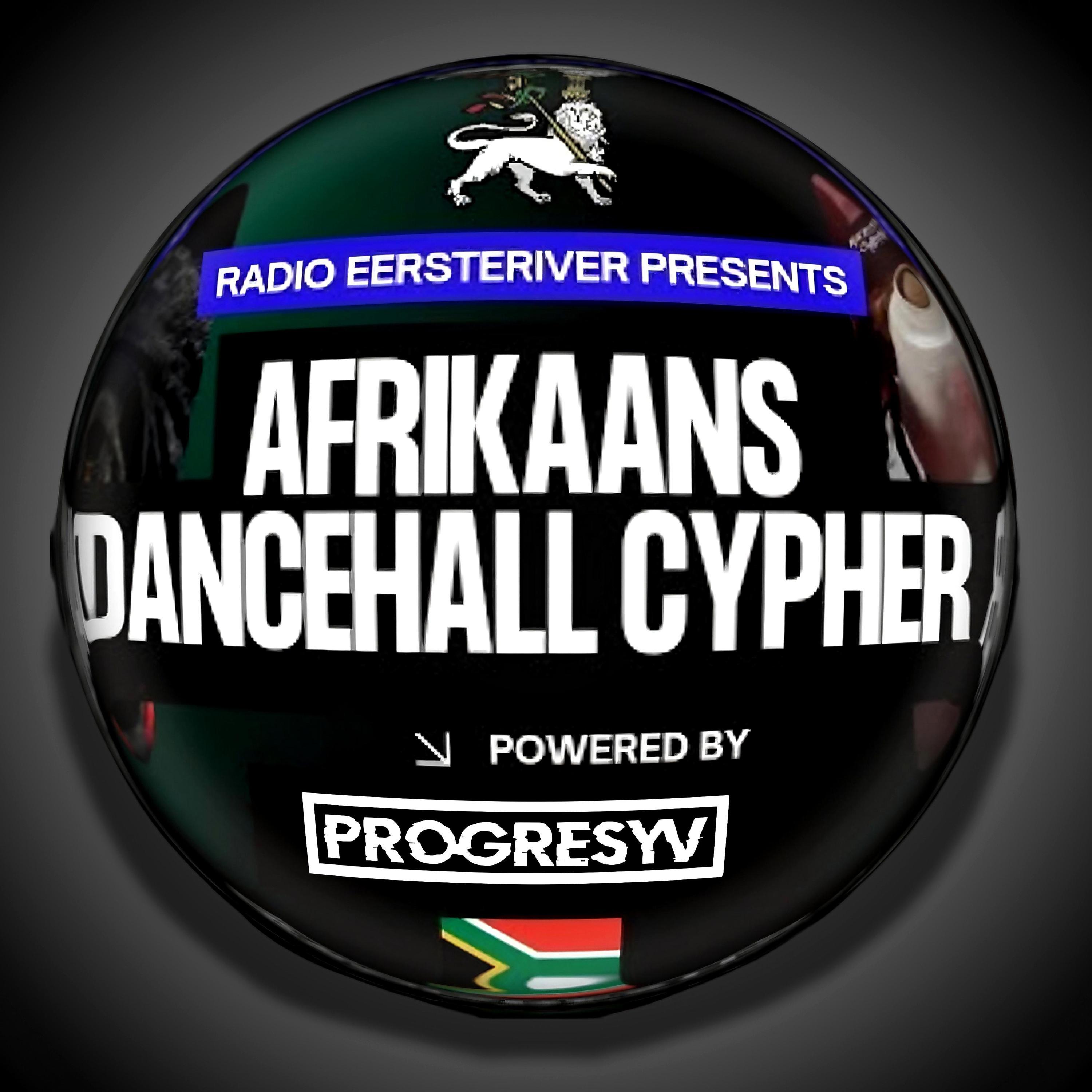 Afrikaans Dancehall Cypher (feat. Bliksemstraal, Yagga Flames, Eazy, Iya Tunez & Jah Uzzi)