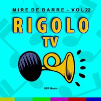 Mire de barre, vol. 22 (Rigolo TV)