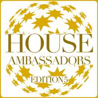 House Ambassadors - Edition 5