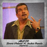 Necio (feat. Andrés Poveda)