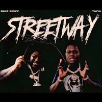 streetway (feat. Tafia & Mike Smiff)