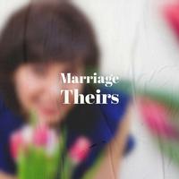 Marriage Theirs