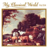 My Classical World, Vol. 84