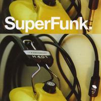 Super Funk Vol 2 -- Rare Funk From  Deep In  The  Crates