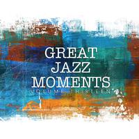 Great Jazz Moments, Vol. 13