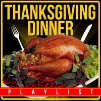 Thanksgiving Dinner Playlist