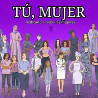 Tú, Mujer