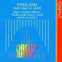 Organ History: England - From Elgar To Arnell