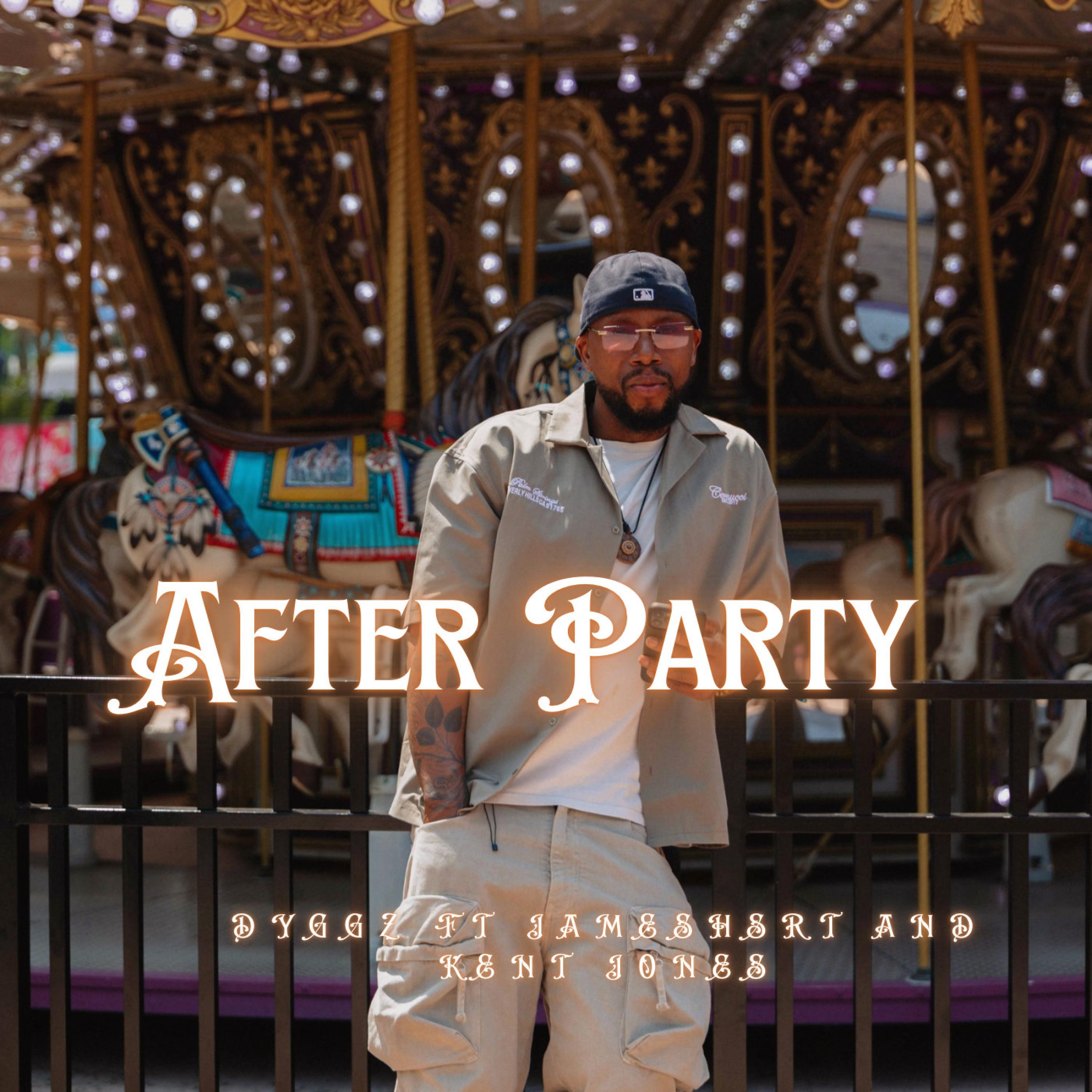After Party (feat. Kent Jones & James Hart)