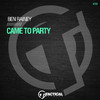 Ben Rainey - Came To Party (Edit)
