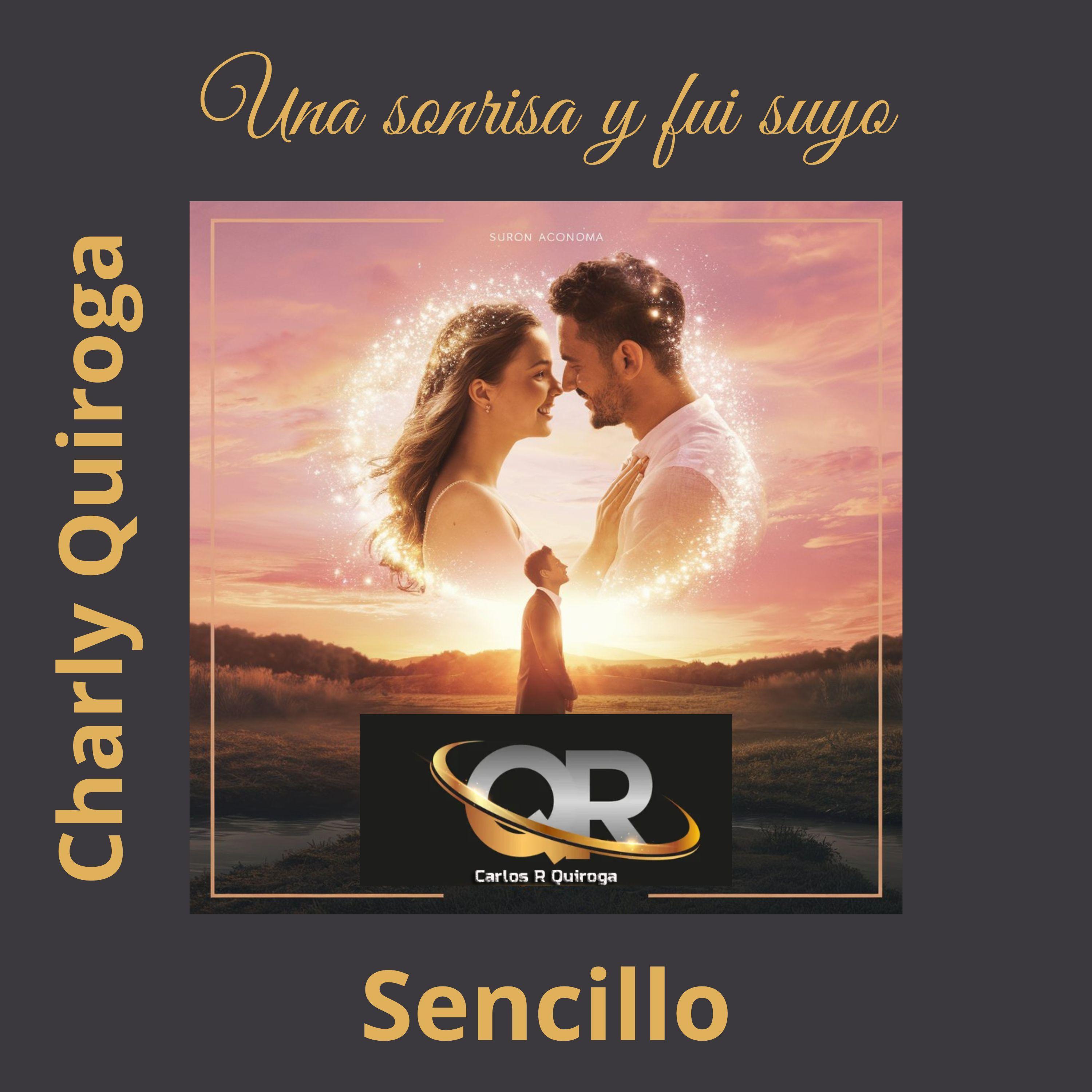 Una Sonrisa y Fui Suyo