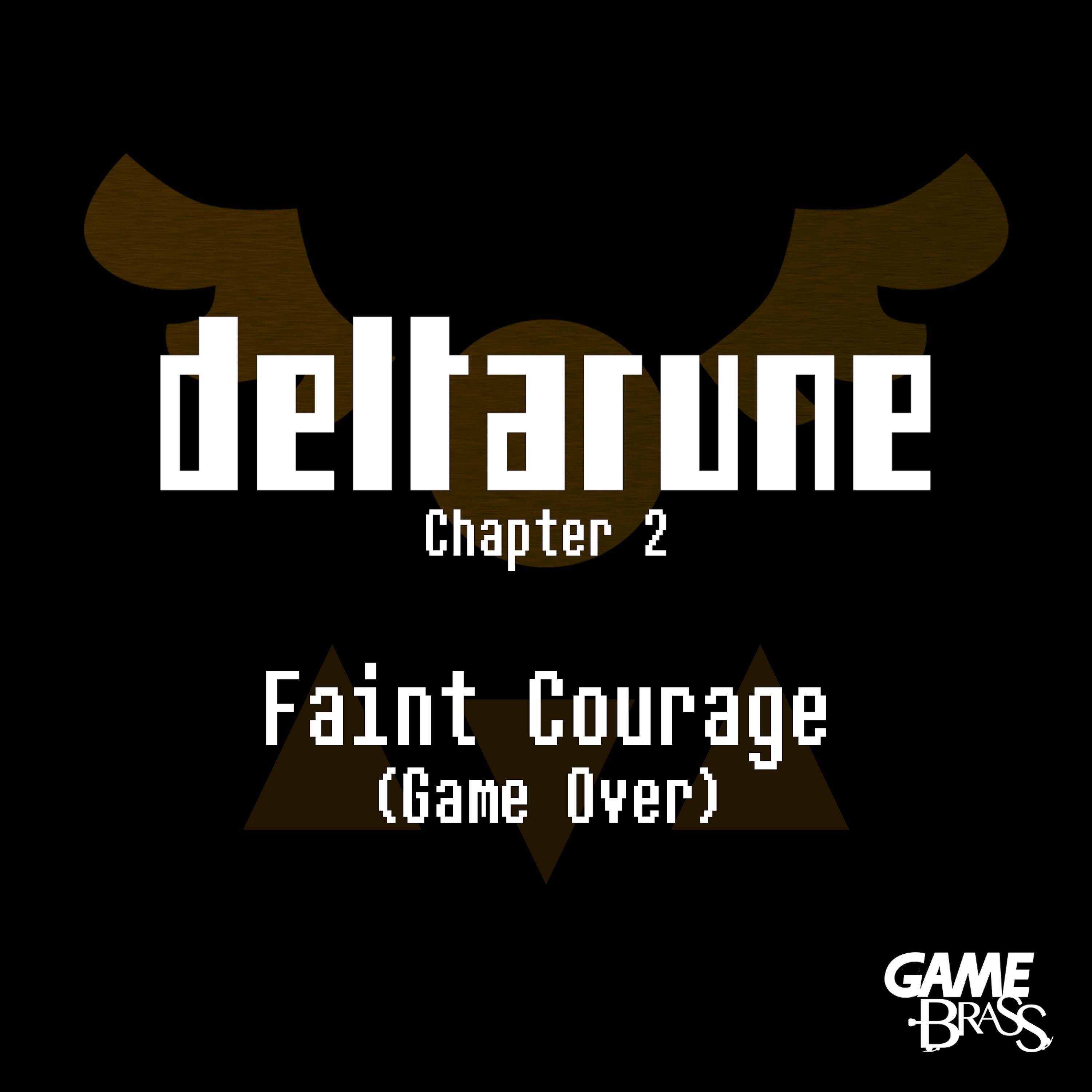 Faint Courage (Game Over) (From "Deltarune Chapter 2") (Brass Arrangement)