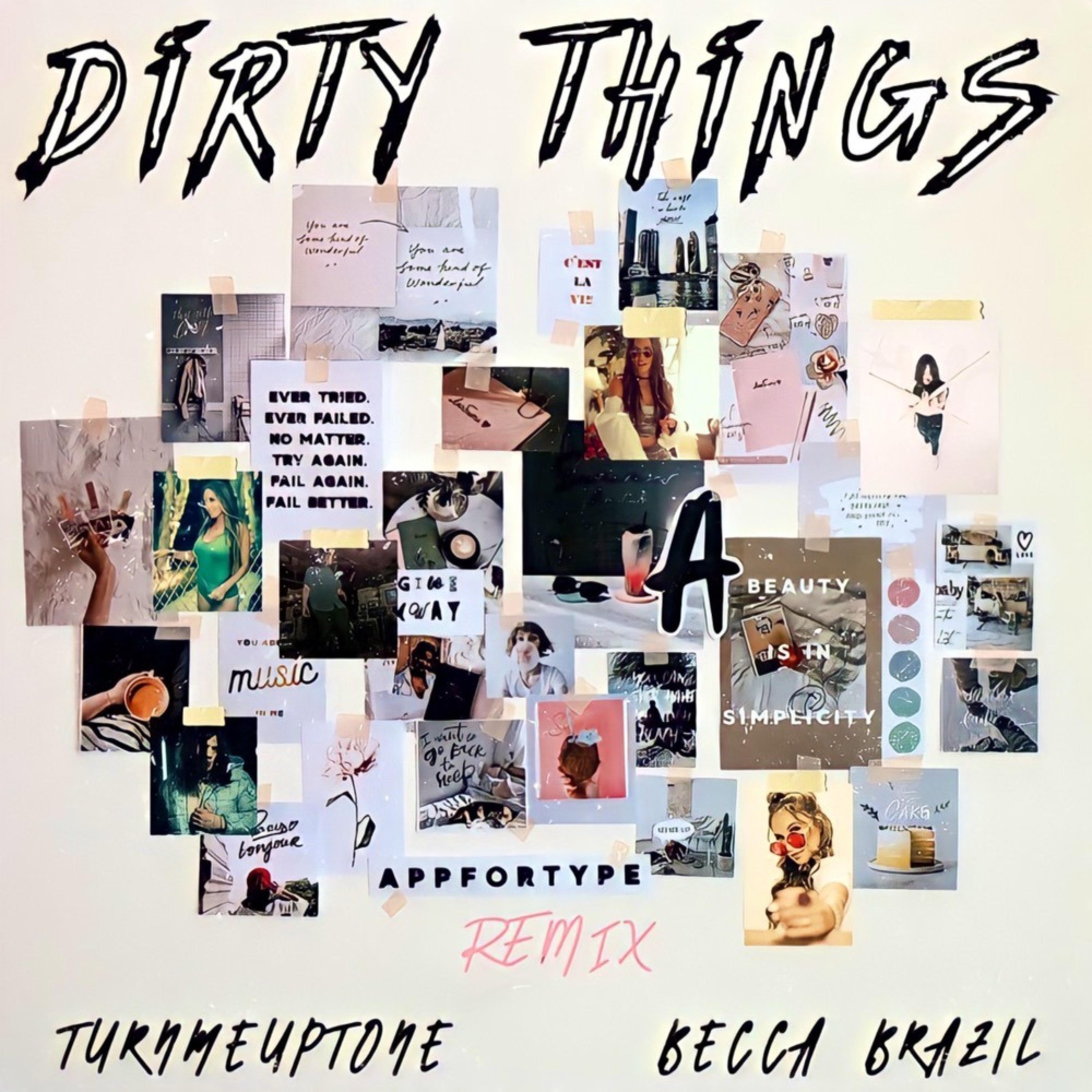 Dirty Things (Becca Brazil Remix)