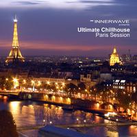 Ultimate Chillhouse Paris Session