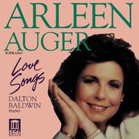 Vocal Recital: Auger, Arleen - COPLAND, A. / OBRADORS, F. / OVALE, J. / STRAUSS, R. / MARX, J. / POULENC, F. / CIMARA, P. (Love Songs)