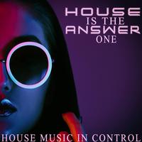 House is the Answer, Three - House Music in Control