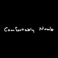 Comfortably Numb