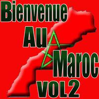 Bienvenue au Maroc, Vol. 2