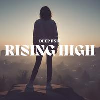 Rising High