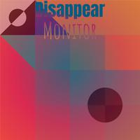 Disappear Monitor