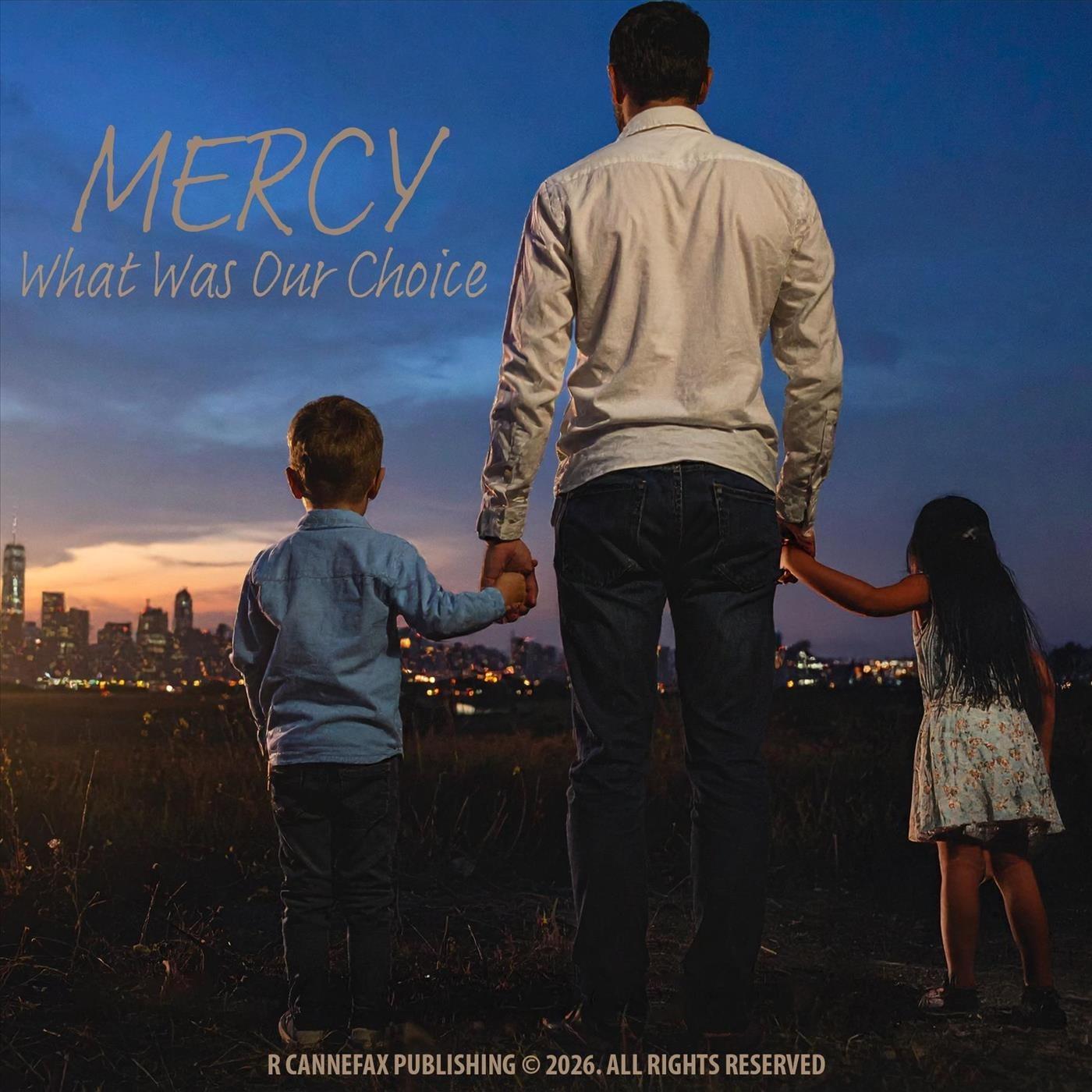 Mercy (What Was Our Choice) [feat. Carlos Baca]
