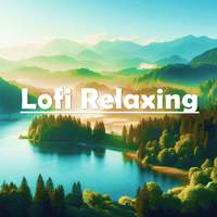 Lofi Relaxing