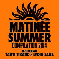 Matinée Summer Compilation 2014