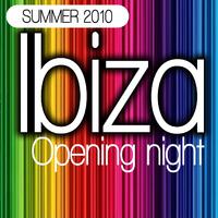 Ibiza summer opening 2010