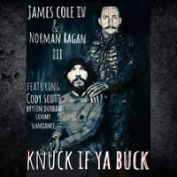 Knuck If Ya Buck (feat. Norman Ragan III, Cody Scott, Bryson Durham & Sammy Slamdance)